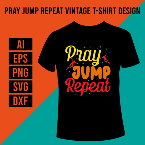 Pray Jump Repeat Vintage T-Shirt Design cover image.
