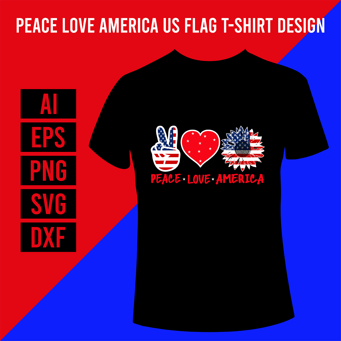 Peace Love America US Flag T-Shirt Design cover image.
