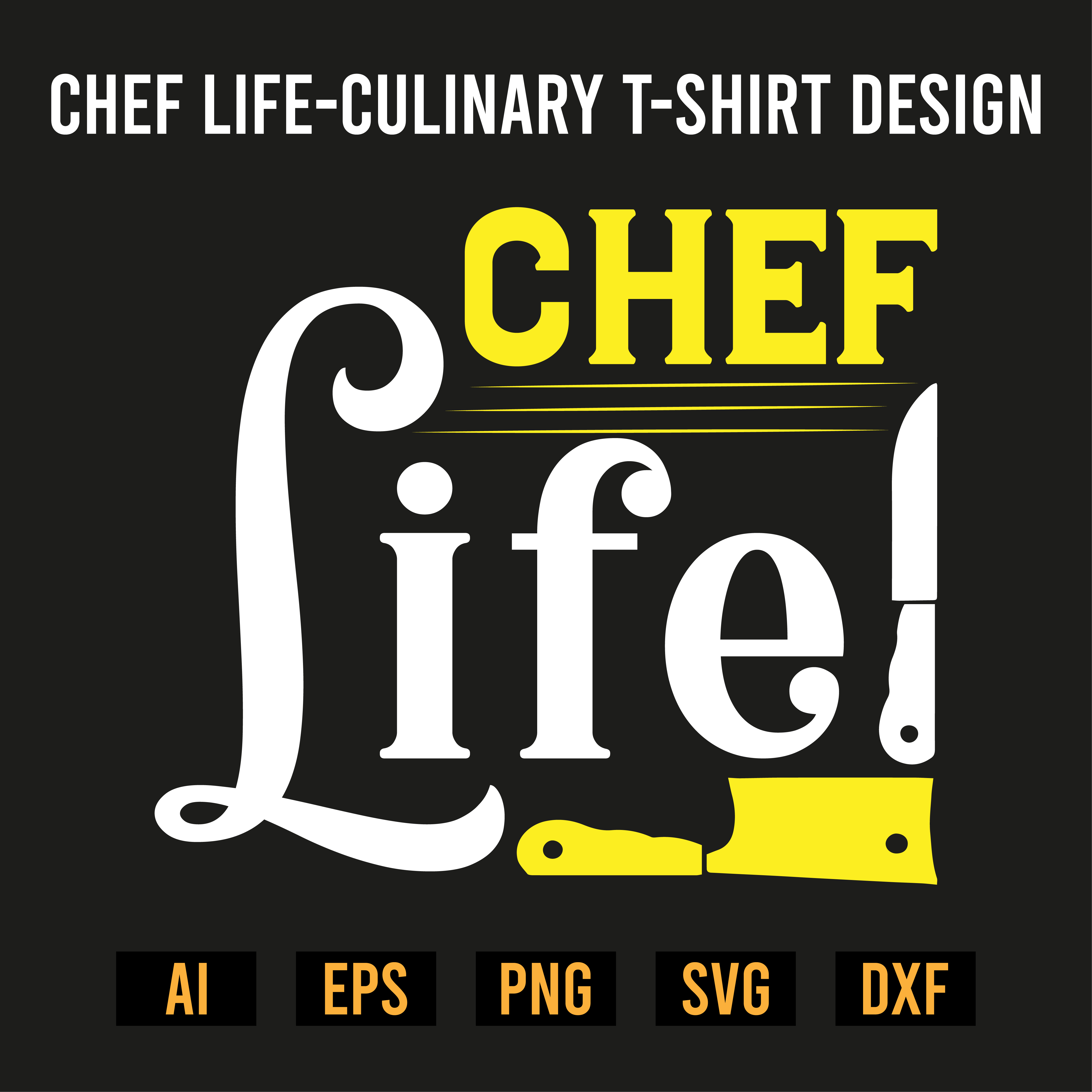 Chef Life - Culinary T-Shirt Design preview image.