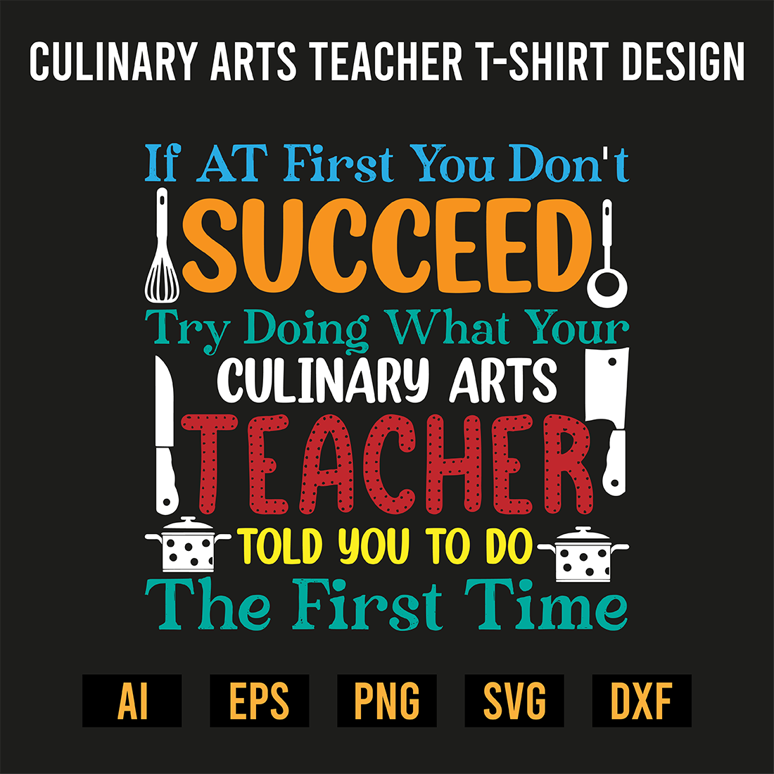 Culinary Arts Teacher T-Shirt Design preview image.