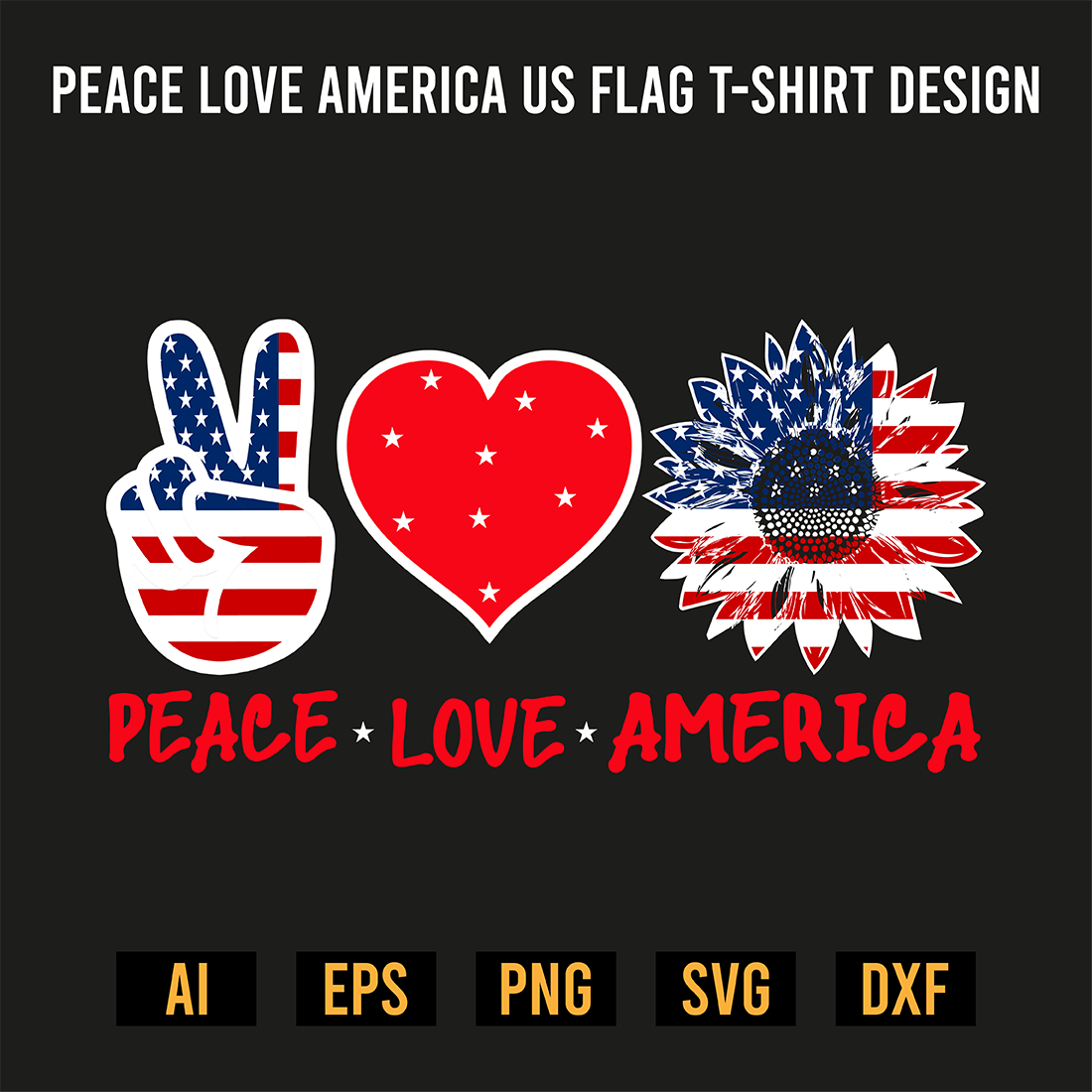Peace Love America US Flag T-Shirt Design preview image.