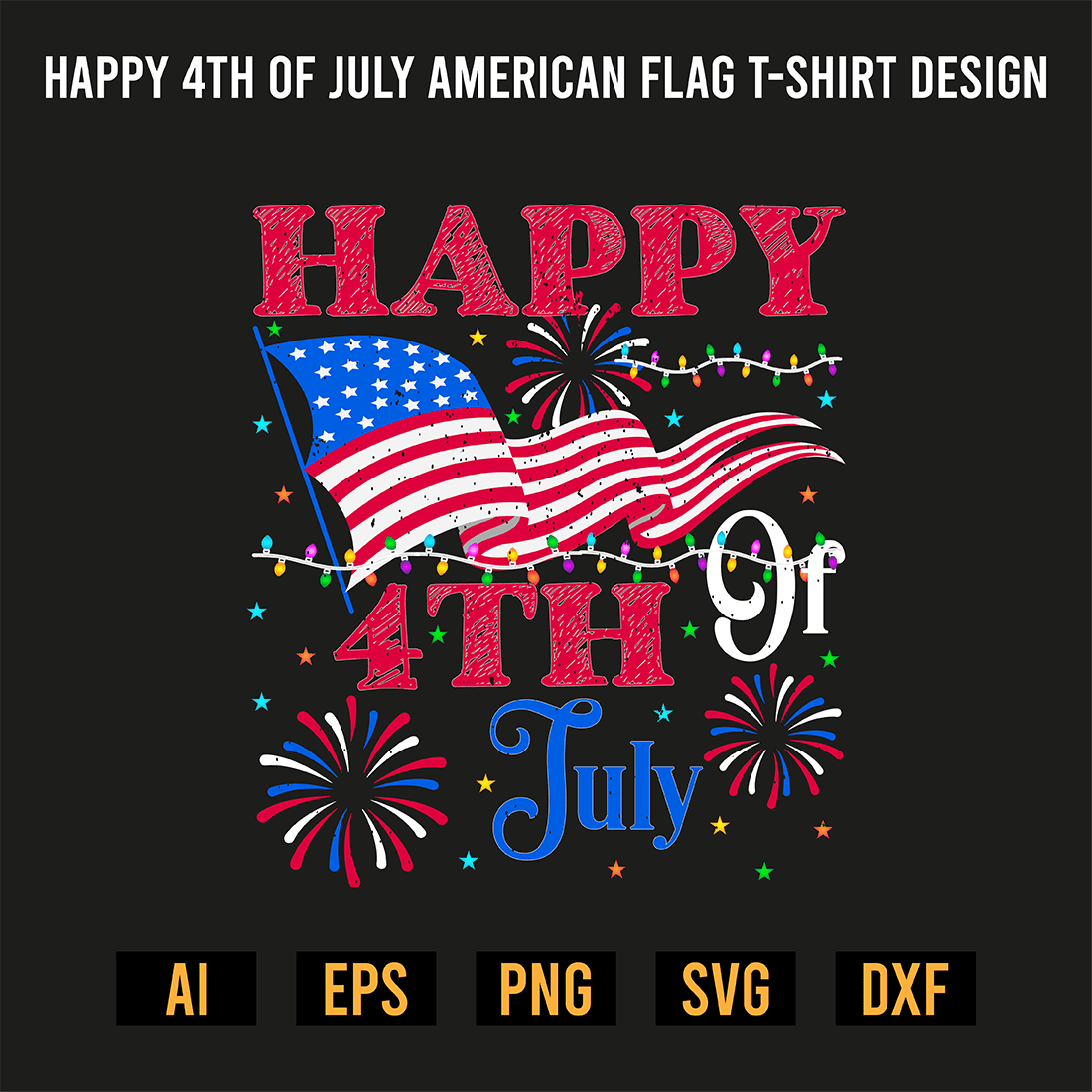 Happy 4th Of July American Flag T-Shirt Design preview image.