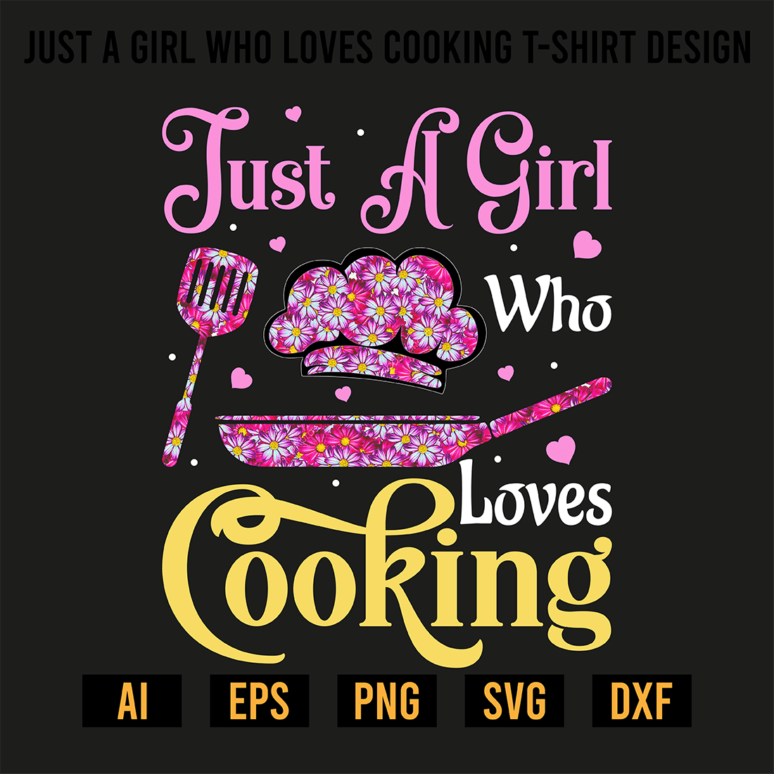 Just A Girl Who Loves Cooking T-Shirt Design preview image.