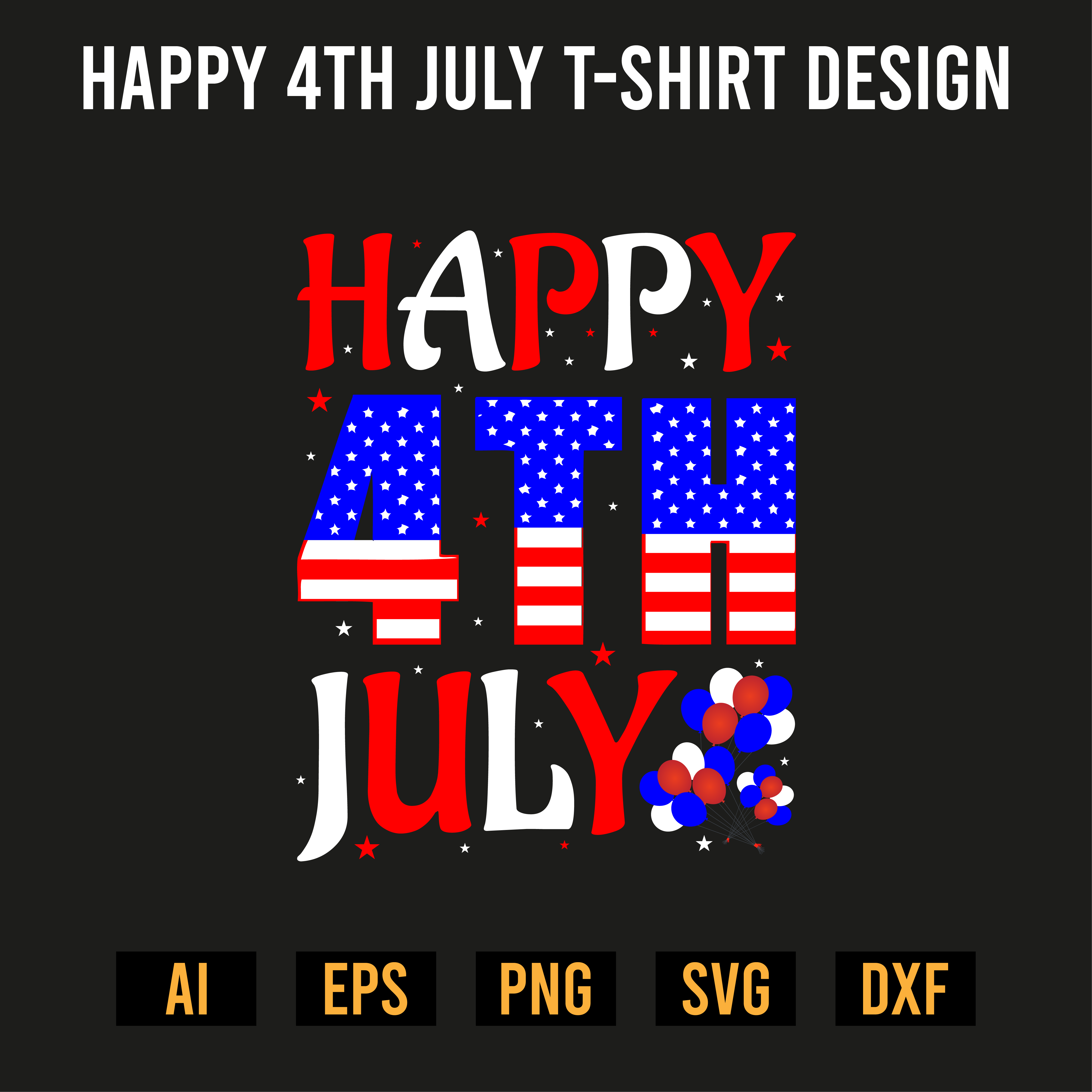 Happy 4th July T-Shirt Design preview image.