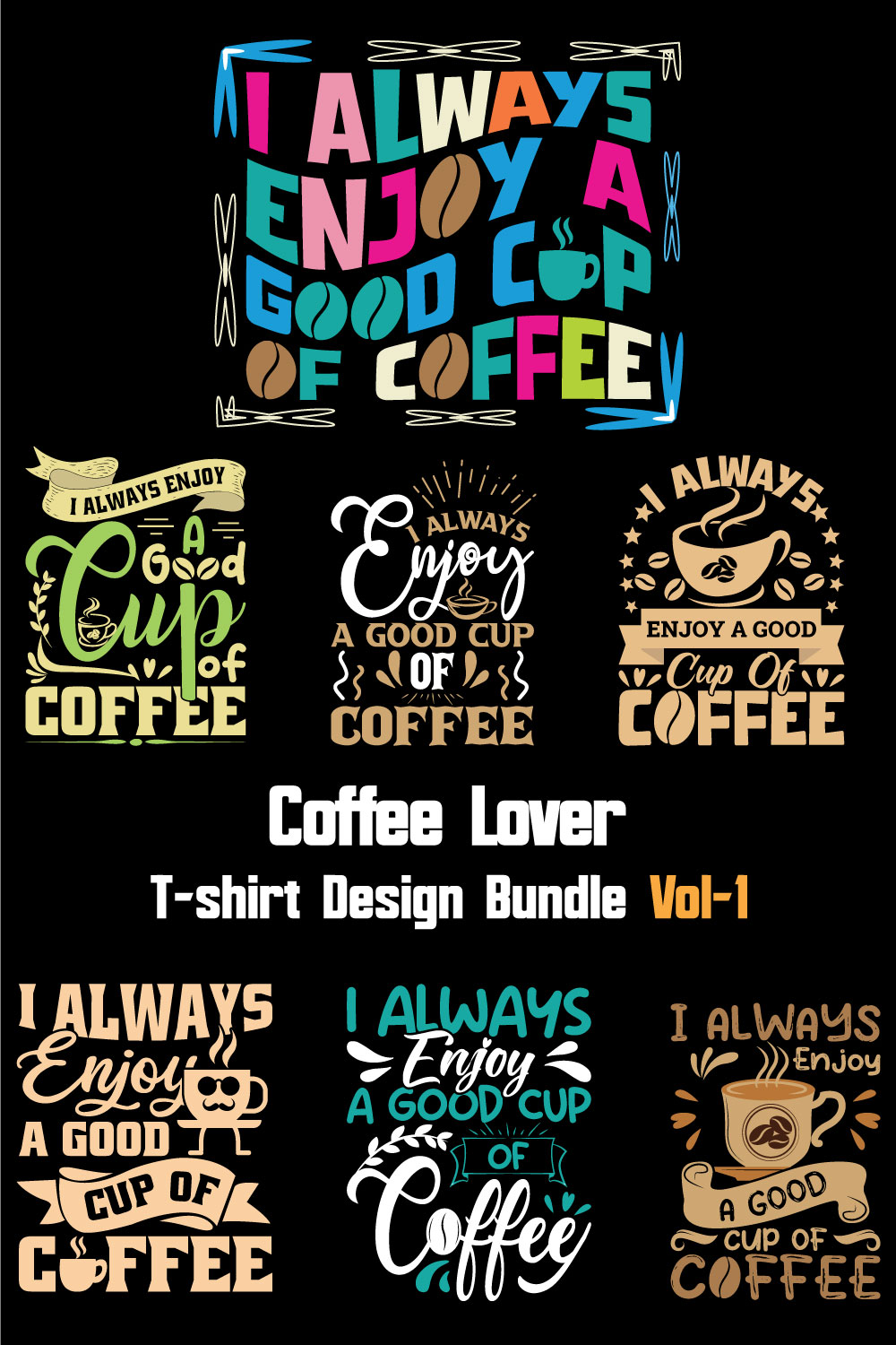 Coffee Lover T-shirt Design Bundle Vol-1 pinterest preview image.