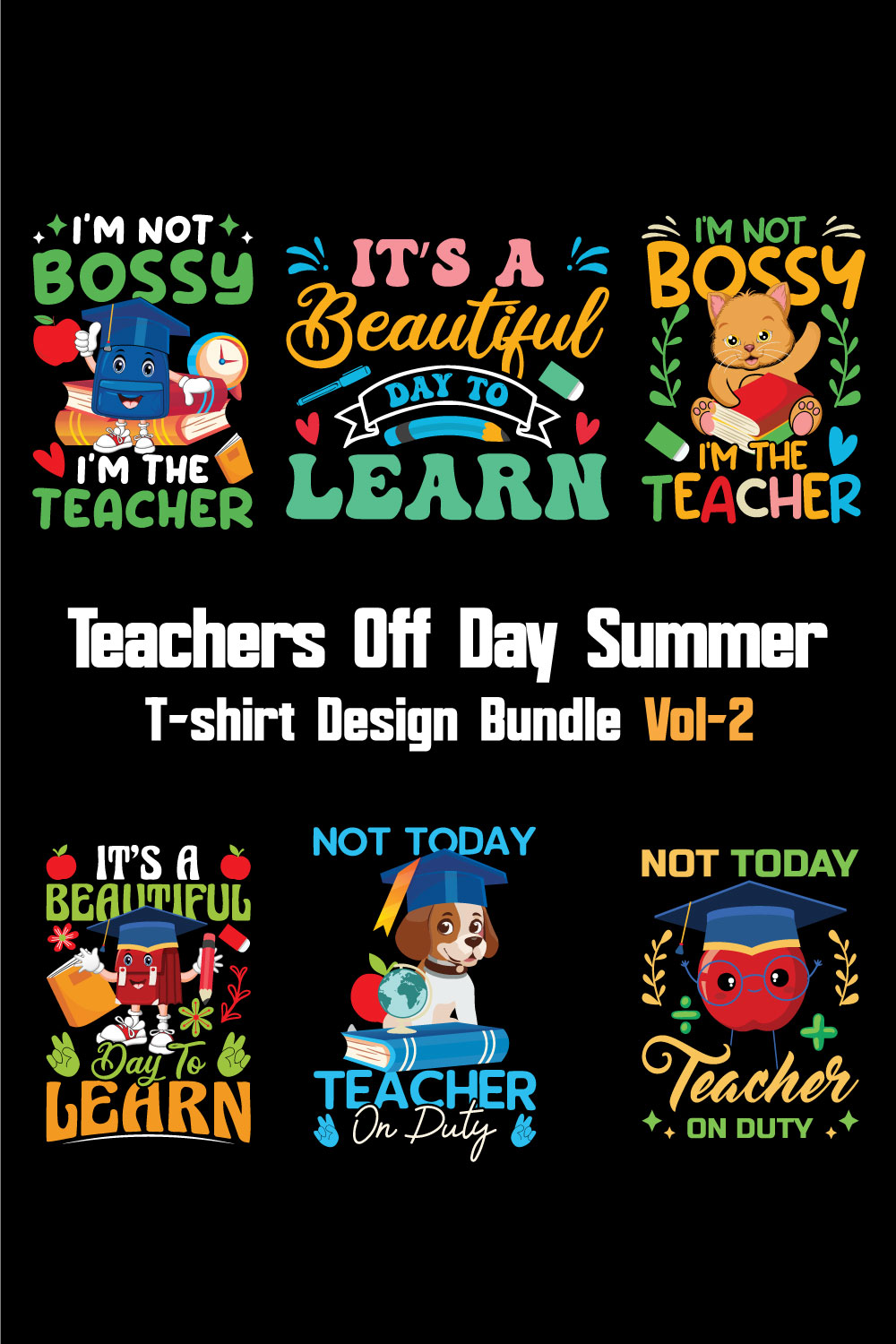 Teachers Off Day Summer T-shirt Design Bundle Vol-2 pinterest preview image.