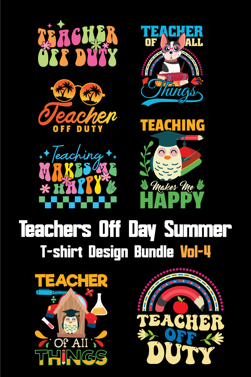 Teachers Off Day Summer T-shirt Design Bundle Vol-4 pinterest preview image.