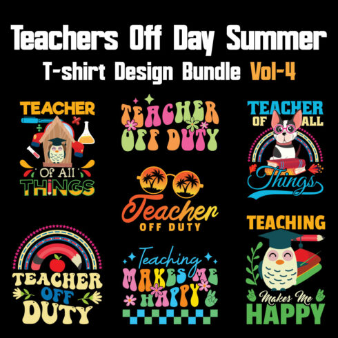 Teachers Off Day Summer T-shirt Design Bundle Vol-4 cover image.