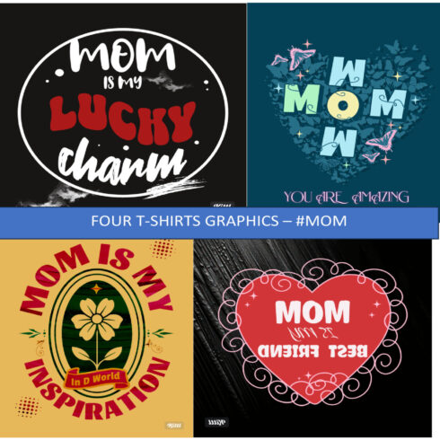 Mom is my inspiration 4 T=shirt Graphics cover image.