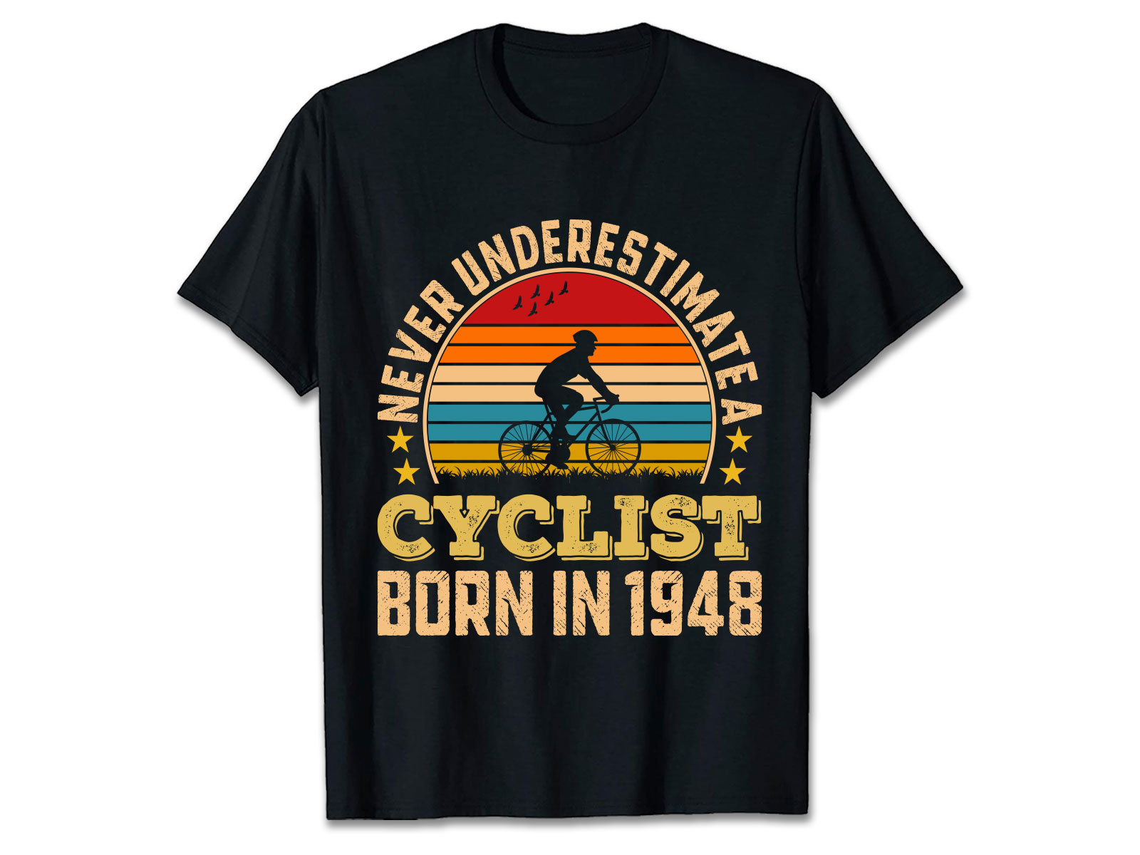 never underestimate a cyclist born in 1948 658