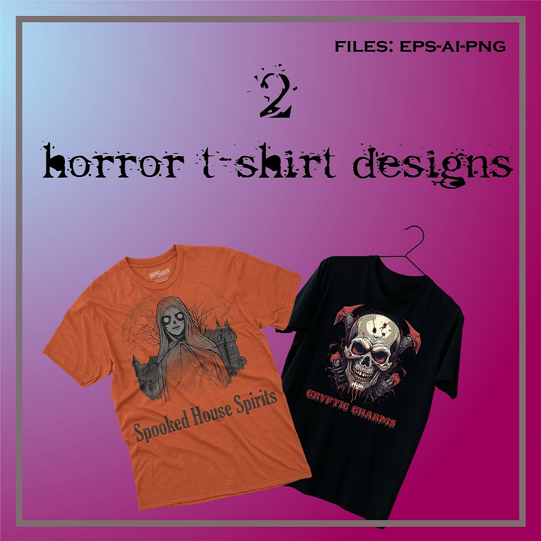 2 HORROR T-SHIRT DESIGNS cover image.