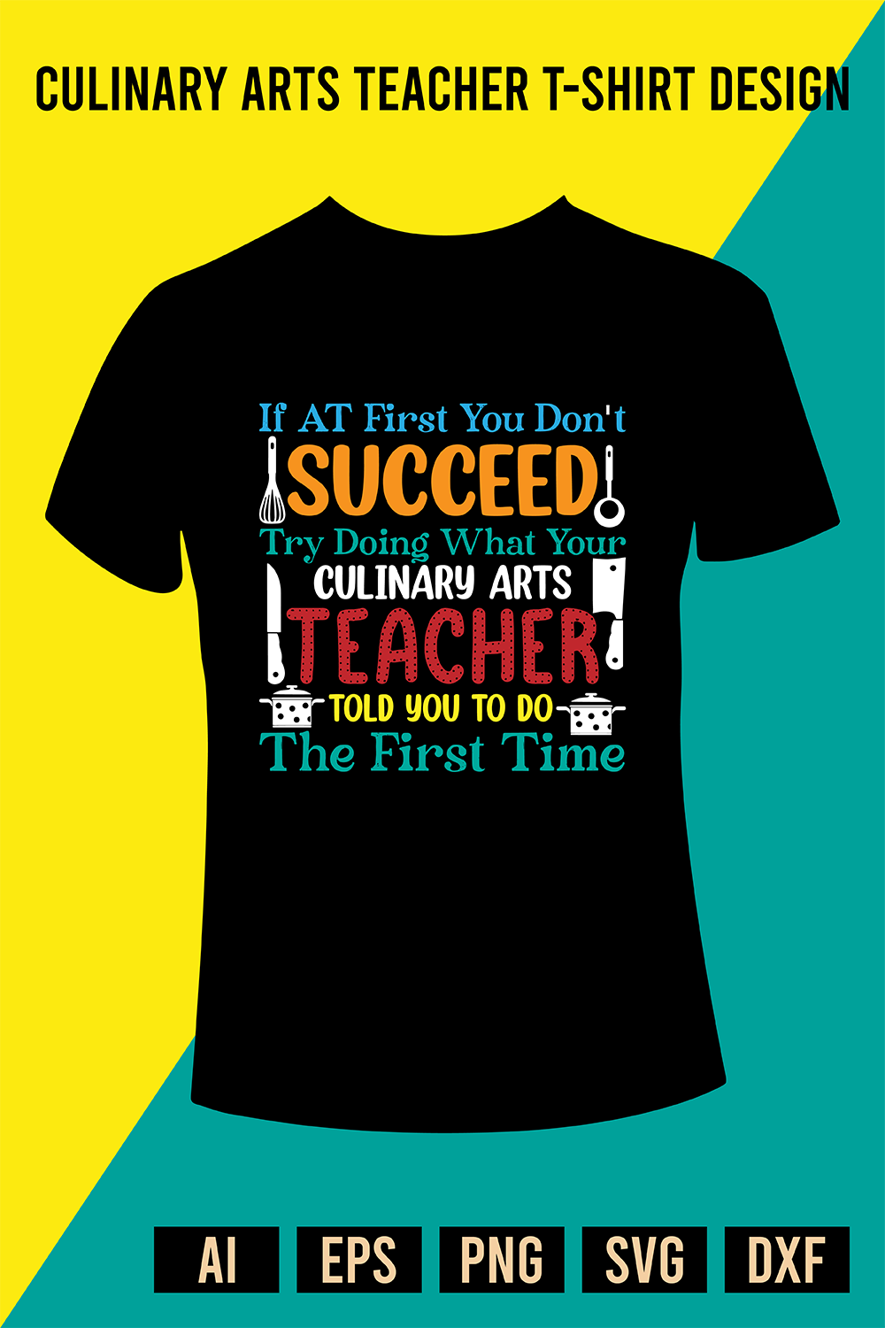 Culinary Arts Teacher T-Shirt Design pinterest preview image.