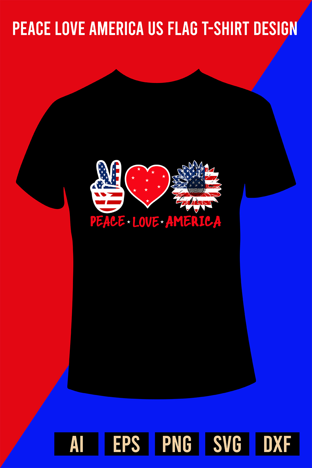 Peace Love America US Flag T-Shirt Design pinterest preview image.