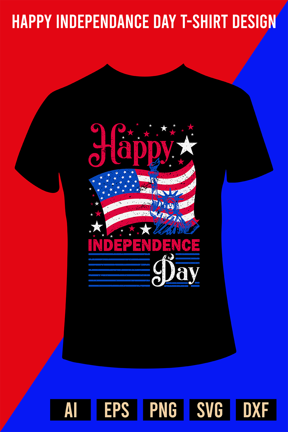 Happy Independence Day T-Shirt Design pinterest preview image.