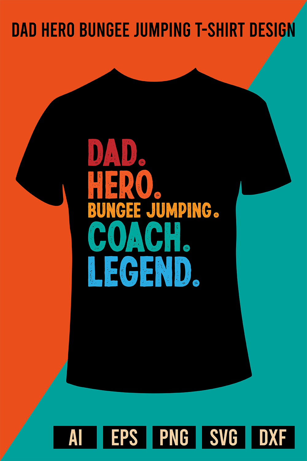 Dad Hero Bungee Jumping T-Shirt Design pinterest preview image.