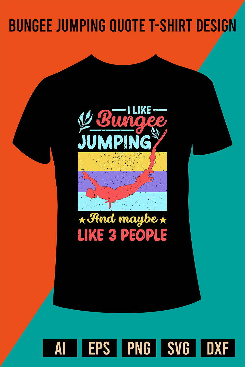 Bungee Jumping Quote T-Shirt Design pinterest preview image.