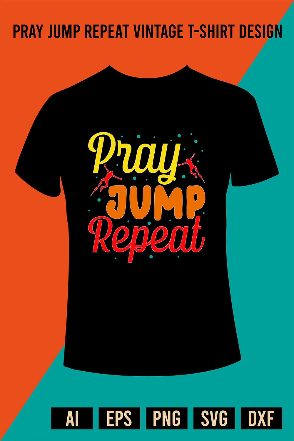 Pray Jump Repeat Vintage T-Shirt Design pinterest preview image.