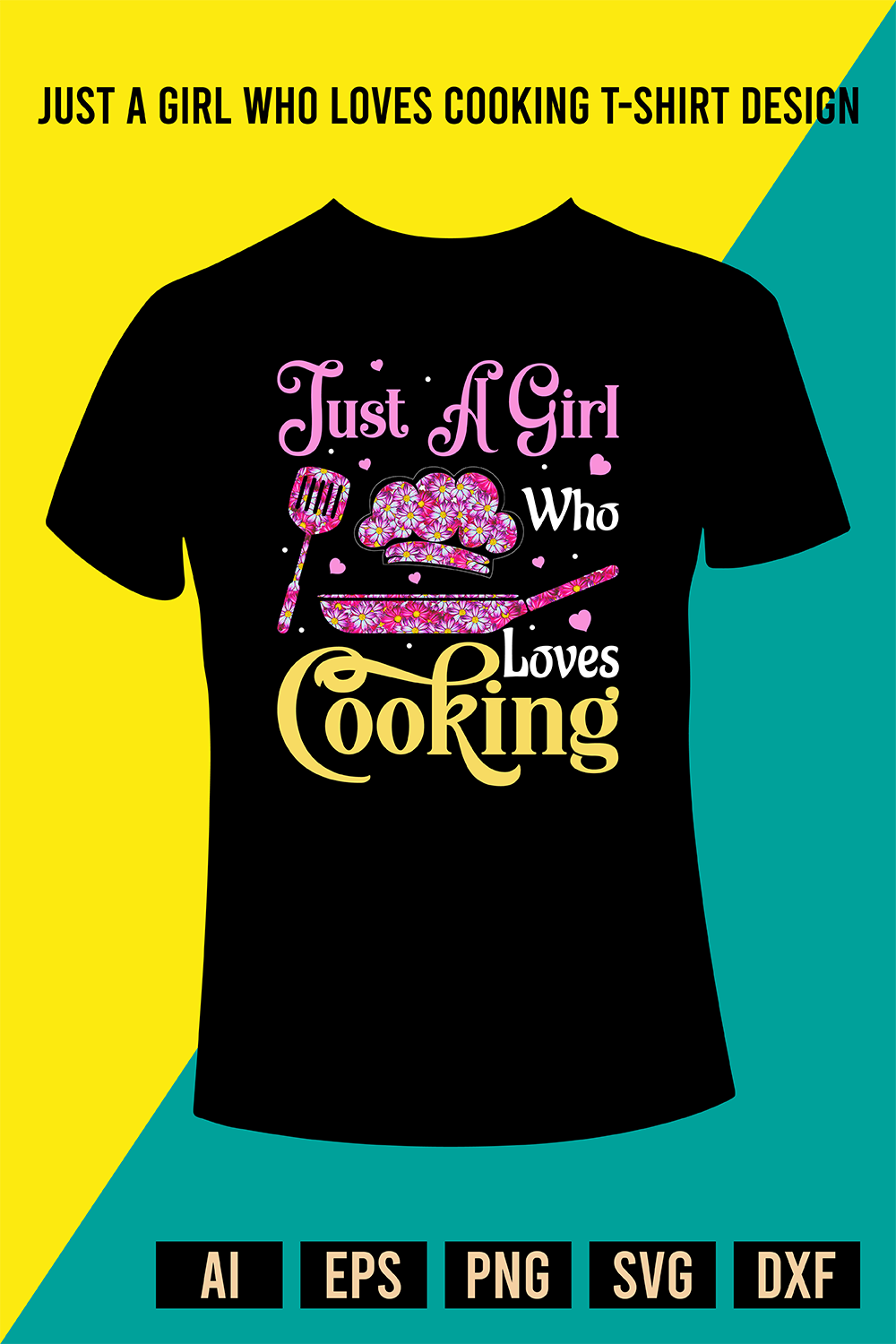 Just A Girl Who Loves Cooking T-Shirt Design pinterest preview image.