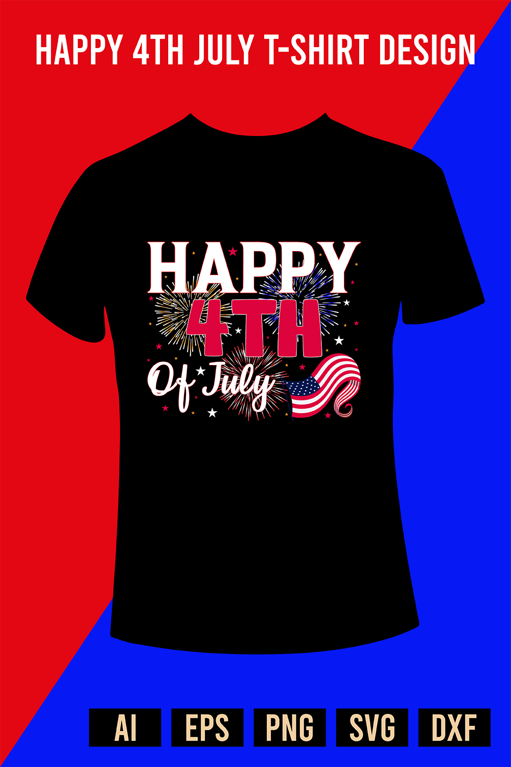 Happy 4th Of July T-Shirt Design pinterest preview image.