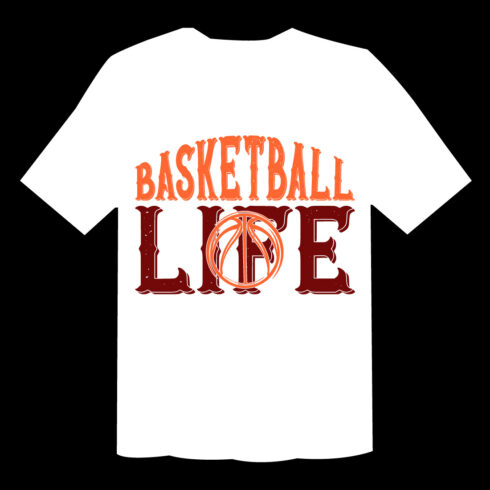 Basketball Life T Shirt cover image.