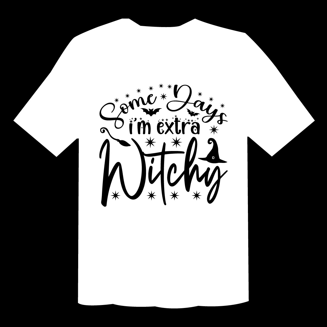 Some Days I’m Extra Witchy T Shirt preview image.