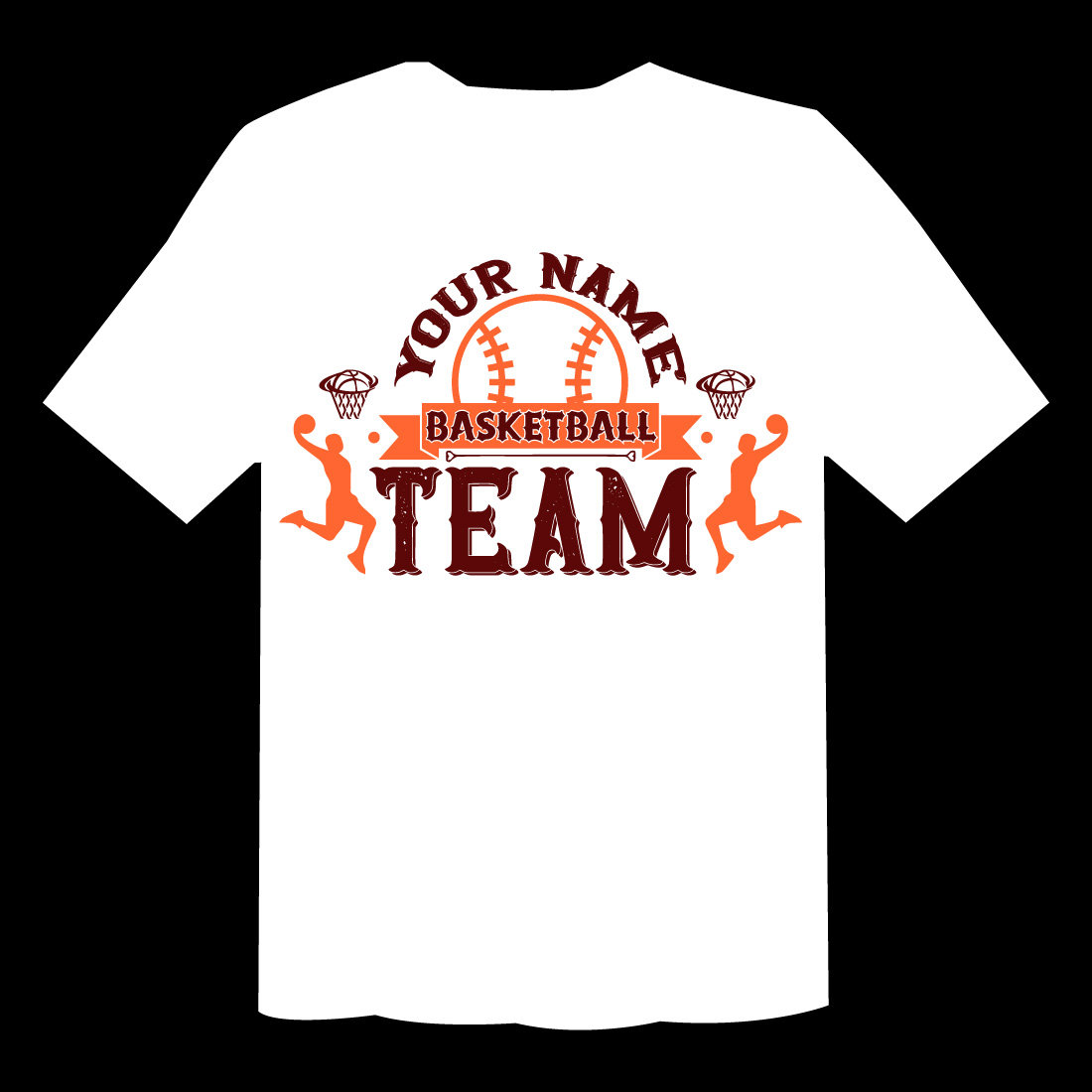 Your Name Basketball Team T Shirt preview image.