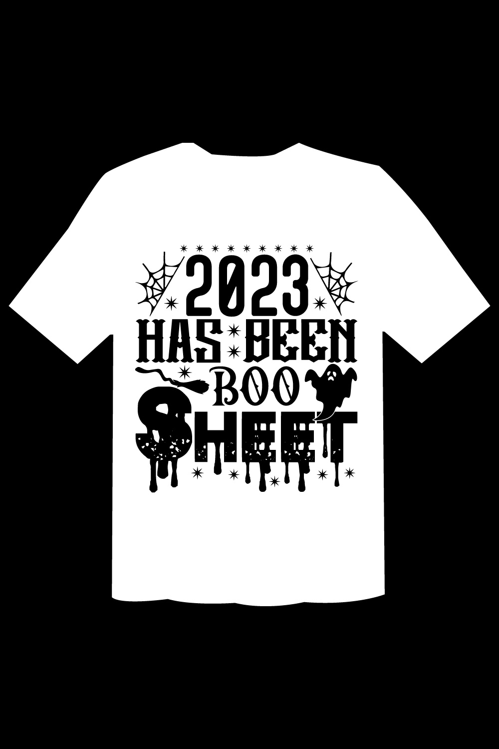 2023 Has Been Boo Sheet T Shirt pinterest preview image.