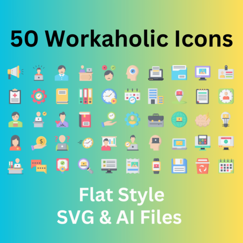 Workaholic Icon Set 50 Flat Icons - SVG And AI Files cover image.