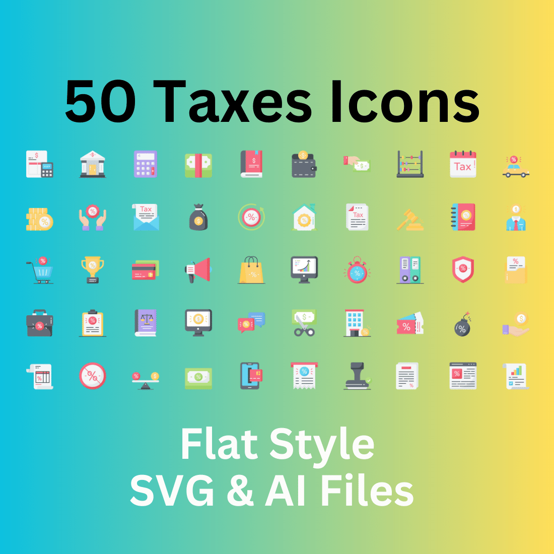 Taxes Icon Set 50 Flat Finance Icons - SVG And AI Files cover image.