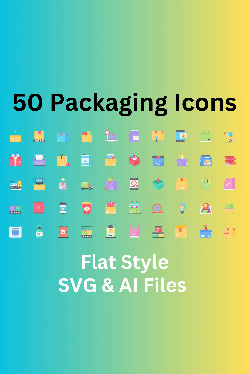 Packaging Icon Set 50 Flat Icons - SVG And AI Files pinterest preview image.