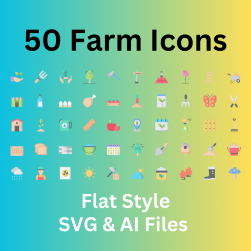 Farm Icon Set 50 Flat Icons - SVG And AI Files cover image.