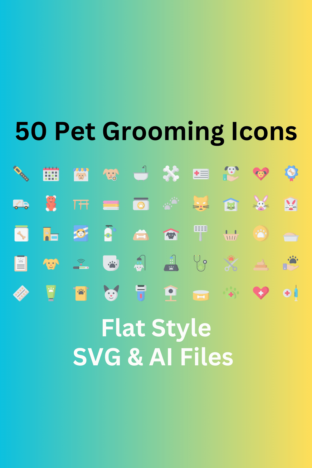 Pet Grooming Icon Set 50 Flat Icons - SVG And AI Files pinterest preview image.