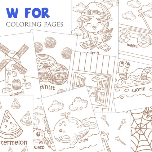 Alphabet W For Vocabulary School Letter Reading Writing Font Study Learning Student Toodler Kids Witch Wagon Web Worm Whale Watermelon Wheat Wand Window Windmill Walnut Wasp Cartoon Lesson Coloring Pages for Kids and Adult cover image.