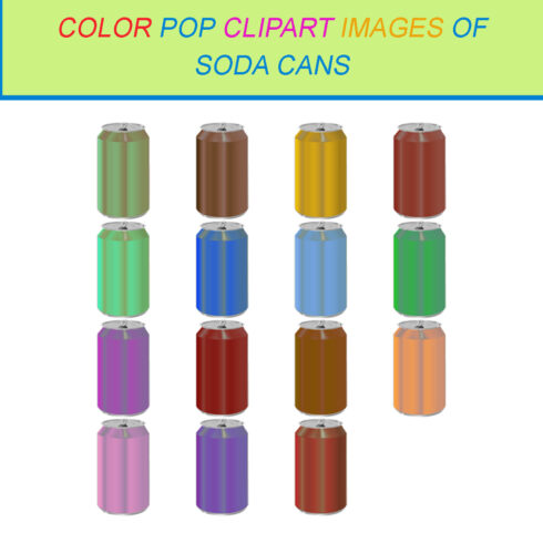 15 COLOR POP CLIPART IMAGES OF SODA CANS cover image.