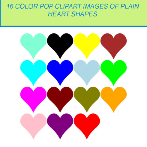 16 COLOR POP CLIPART IMAGES OF PLAIN HEART SHAPES cover image.