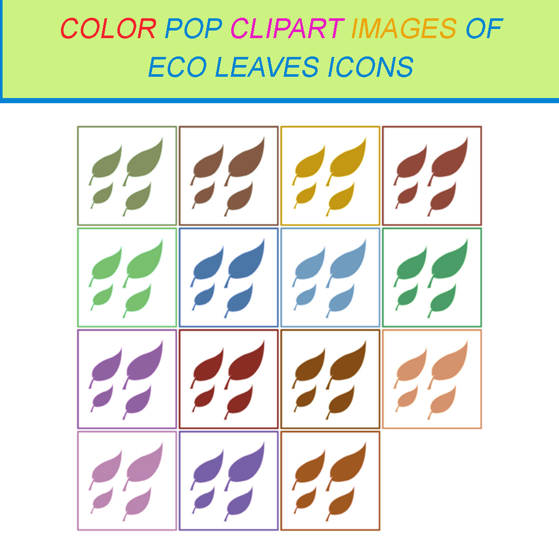 15 COLOR POP CLIPART IMAGES OF ECO LEAVES ICONS cover image.