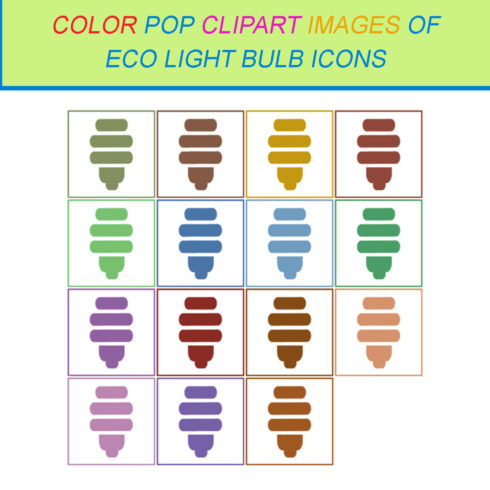 15 COLOR POP CLIPART IMAGES OF ECO LIGHT BULB ICONS cover image.