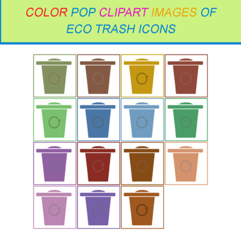 15 COLOR POP CLIPART IMAGES OF ECO TRASH ICONS cover image.