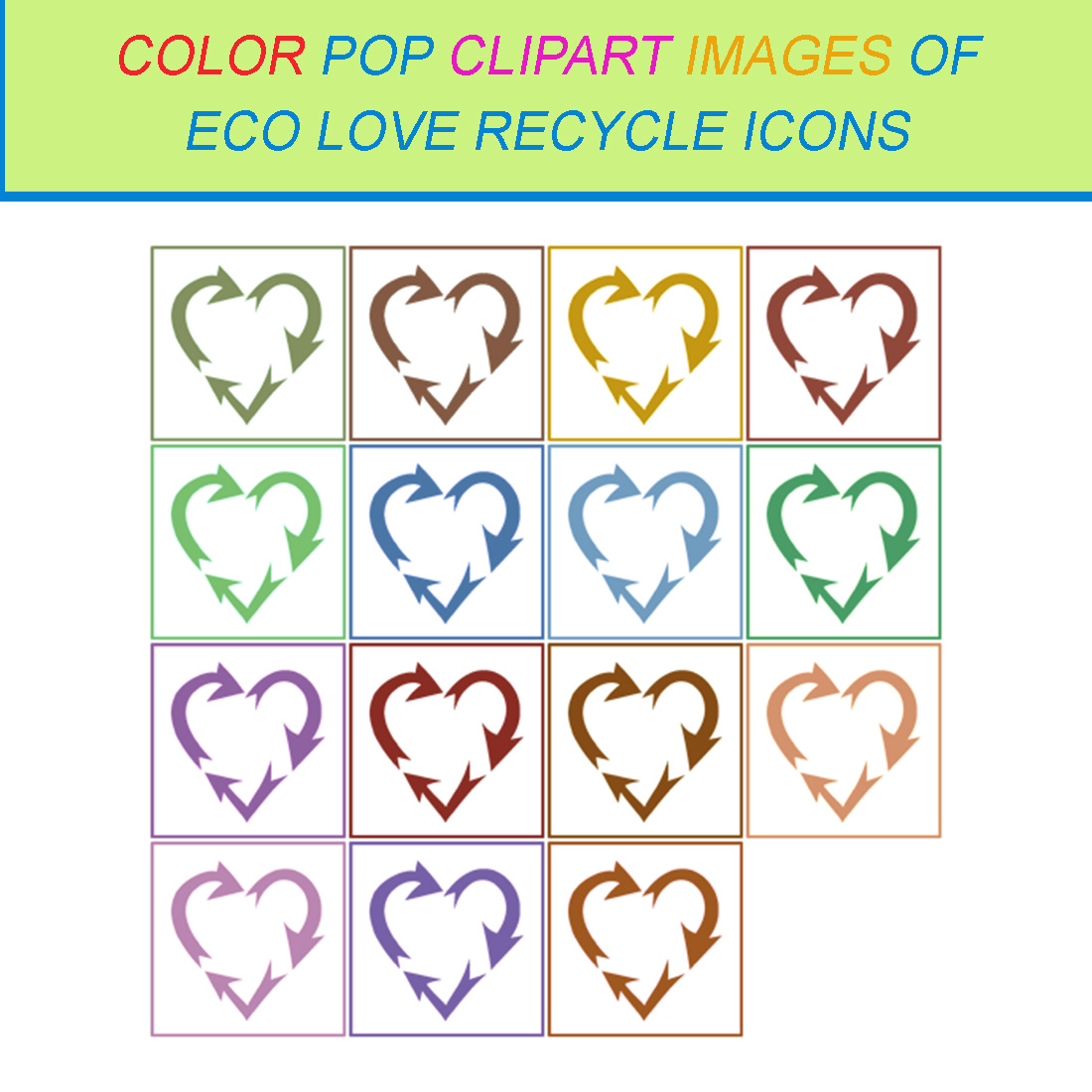 15 COLOR POP CLIPART IMAGES OF ECO LOVE RECYCLE ICONS cover image.