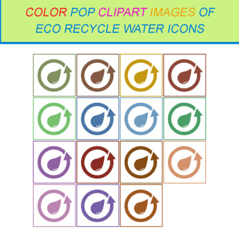 15 COLOR POP CLIPART IMAGES OF ECO RECYCLE WATER ICONS cover image.