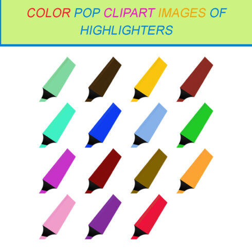 15 COLOR POP CLIPART IMAGES OF HIGHLIGHTERS cover image.