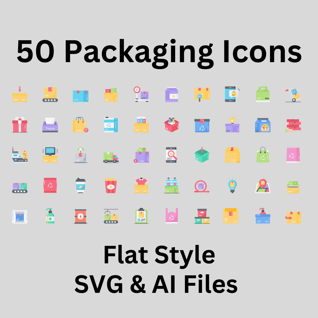 Packaging Icon Set 50 Flat Icons - SVG And AI Files preview image.