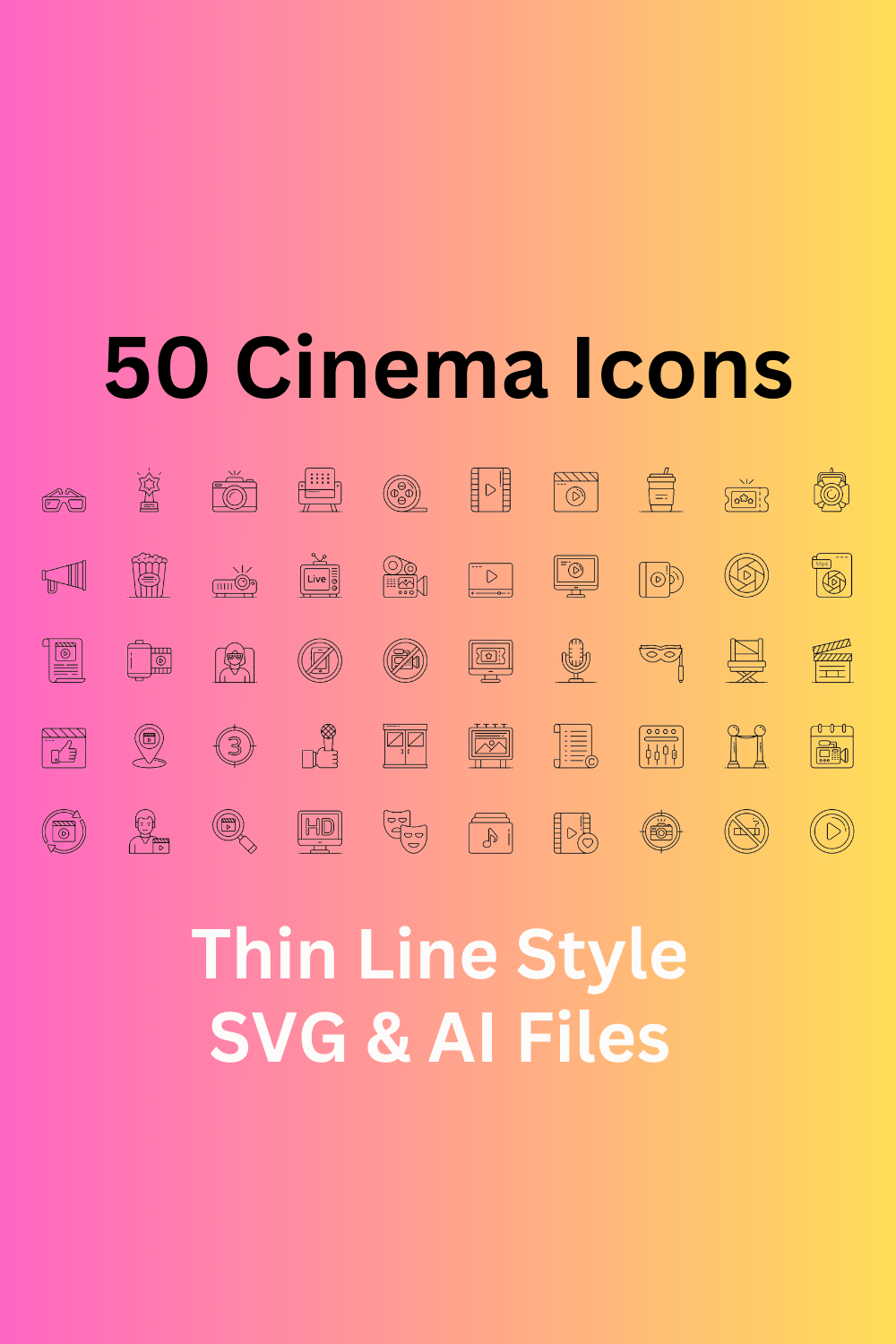 Cinema Icon Set 50 Outline Icons - SVG And AI Files pinterest preview image.