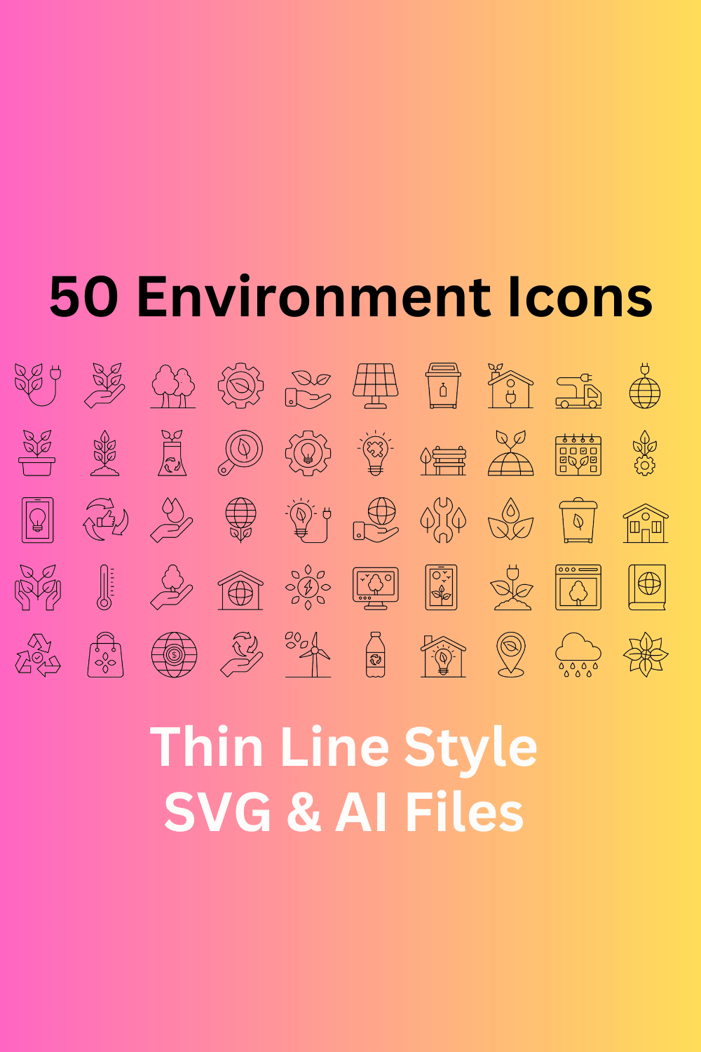 Environment Icon Set 50 Outline Icons - SVG And AI Files pinterest preview image.