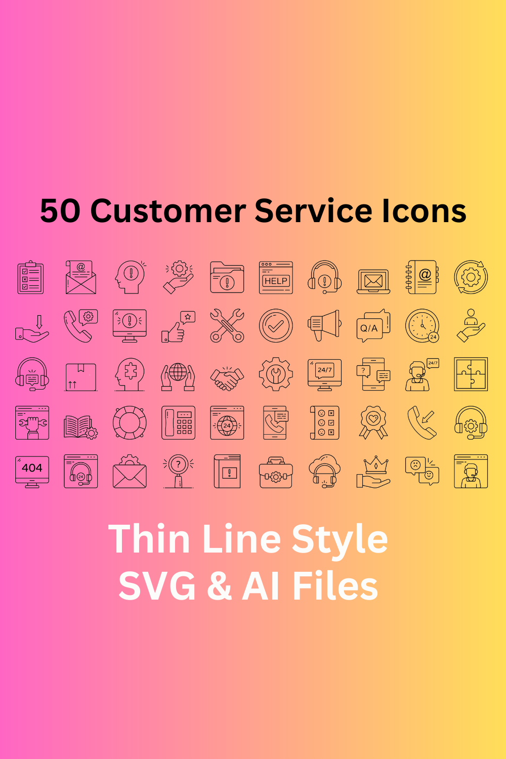 Customer Service Icon Set 50 Outline Icons - SVG And AI Files pinterest preview image.