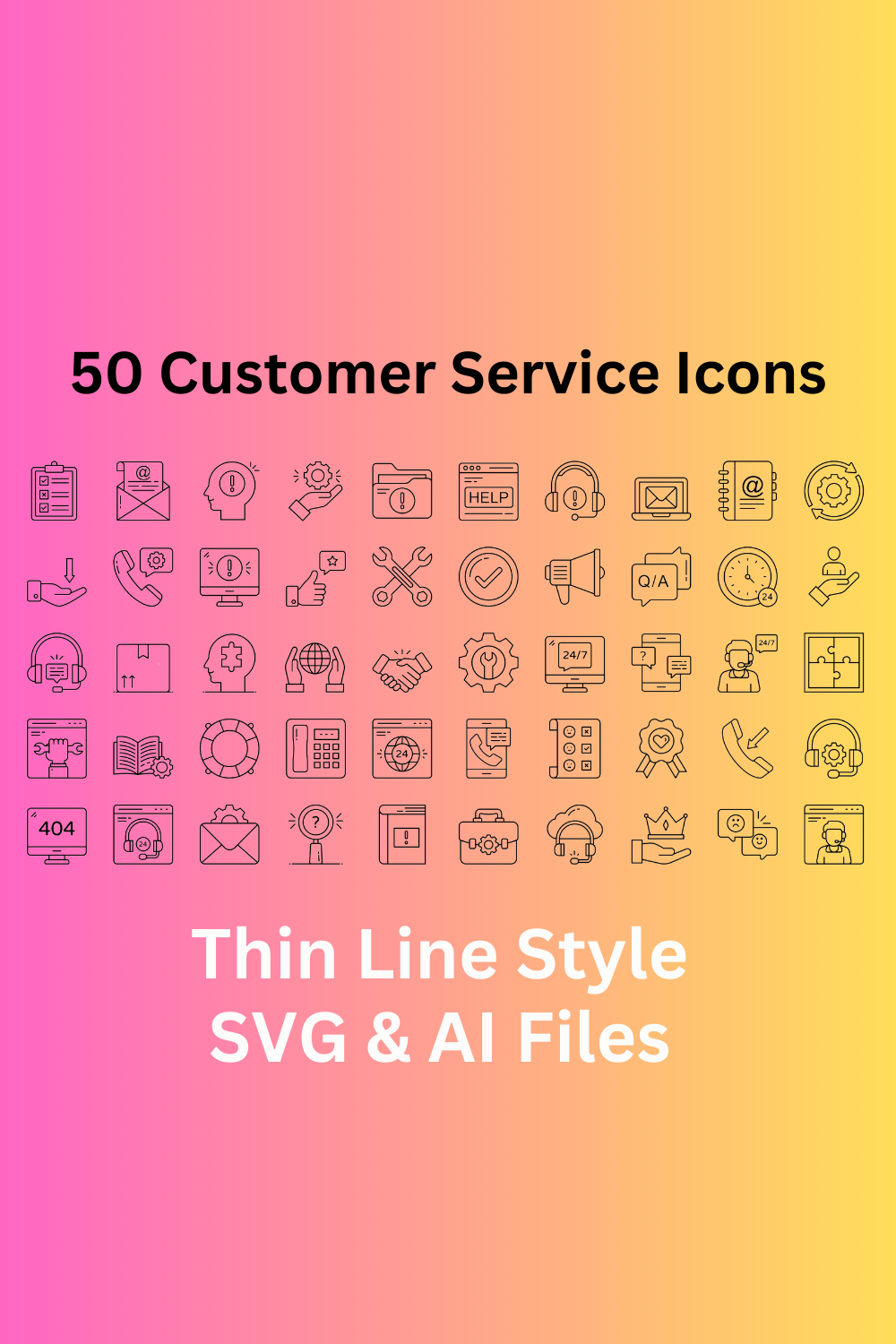 Customer Service Icon Set 50 Outline Icons - SVG And AI Files ...