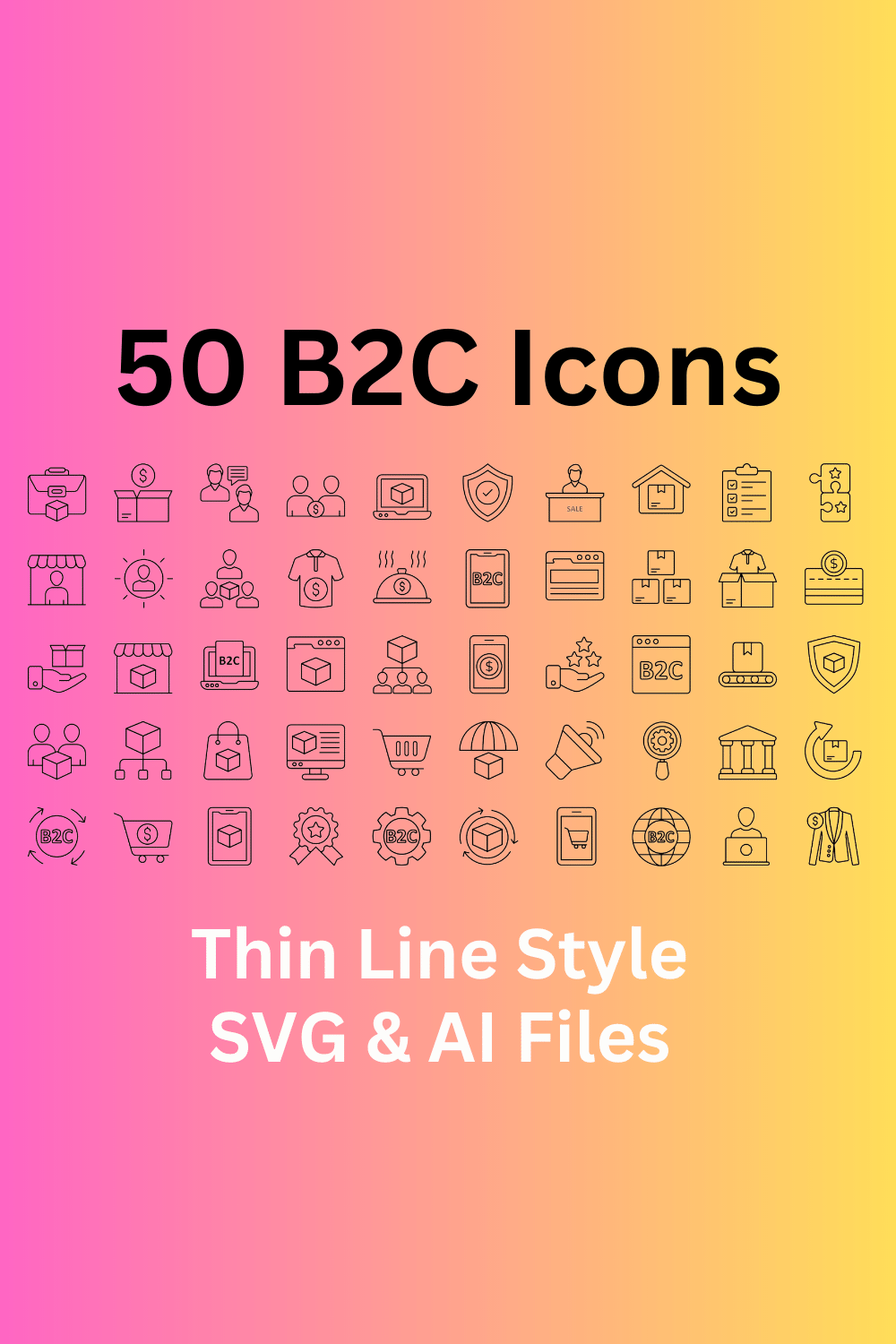 B2C Icon Set 50 Outline Icons - SVG And AI Files pinterest preview image.