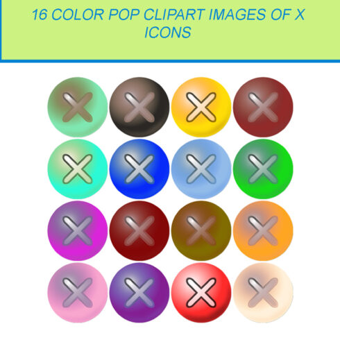 16 COLOR POP CLIPART IMAGES OF X ICONS cover image.