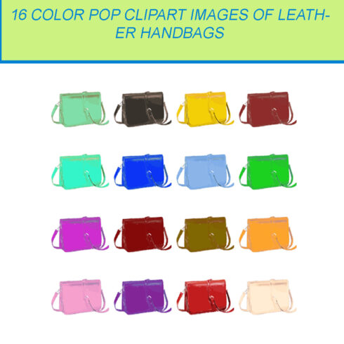 16 COLOR POP CLIPART IMAGES OF LEATHER HANDBAGS WITHOUT LOGOS cover image.