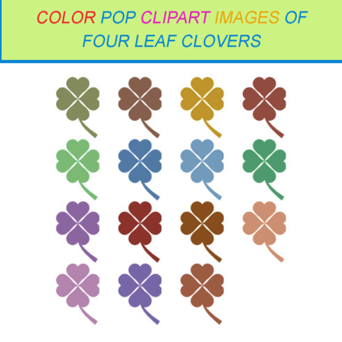 15 COLOR POP CLIPART IMAGES OF FOUR LEAF CLOVERS cover image.